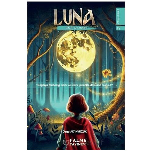 Luna Fantastik Hikaye Serisi  (8 Kitap) - Özge Altınyüzük - Palme Yayıncılık