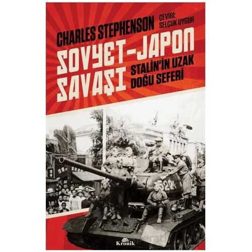 Sovyet-Japon Savaşı - Charles Stephenson - Kronik Kitap