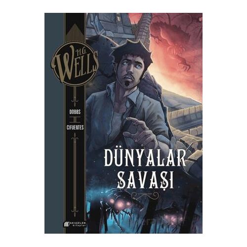 Dünyalar Savaşı - H.G. Wells - Dobbs - Akıl Çelen Kitaplar