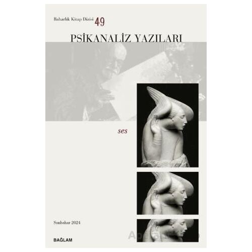 Psikanaliz Yazıları 49 - Ses - Kolektif - Bağlam Yayınları