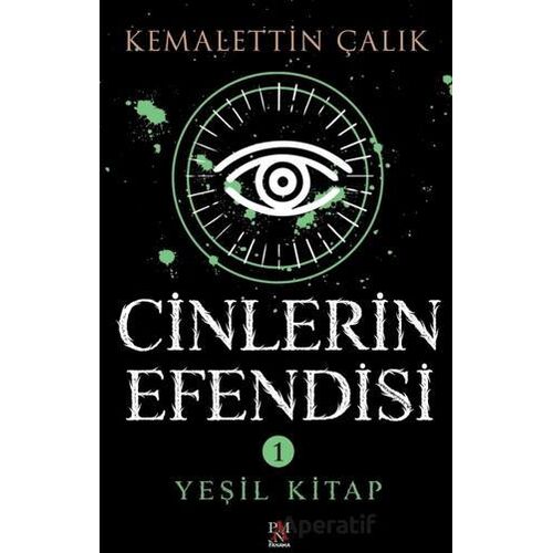 Cinlerin Efendisi 1 - Yeşil Kitap - Kemalettin Çalık - Panama Yayıncılık