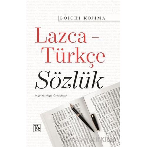 Lazca-Türkçe Sözlük - Goichi Kojima - Töz Yayınları