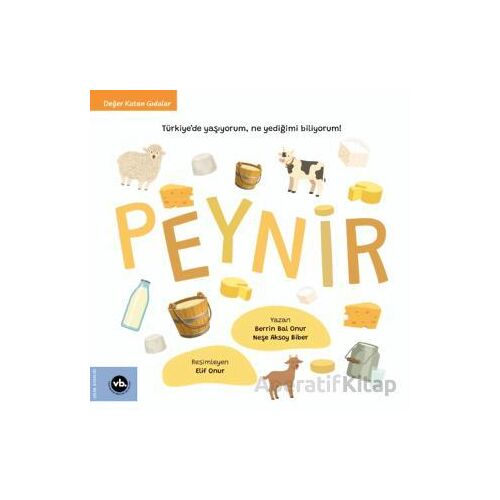 Peynir - Neşe Aksoy Biber - Vakıfbank Kültür Yayınları