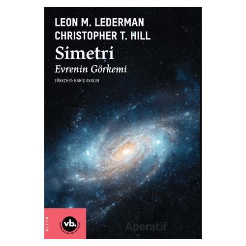 Simetri - Leon M. Lederman - Vakıfbank Kültür Yayınları