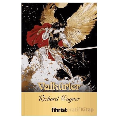 Valkürler - Richard Wagner - Fihrist Kitap