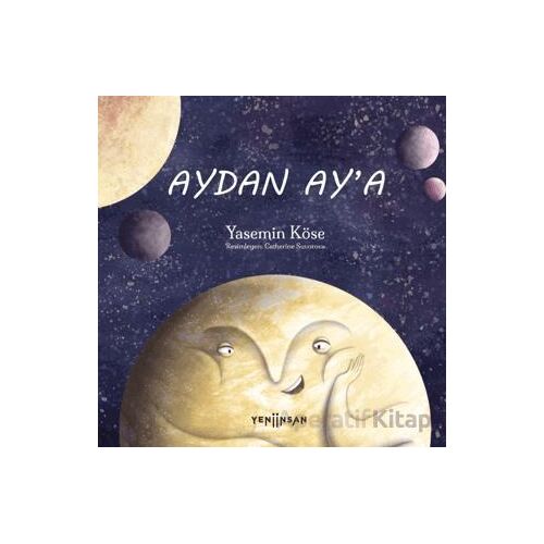 Aydan Ay’a - Yasemin Köse - Yeni İnsan Yayınevi