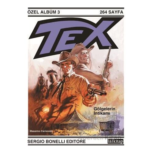 Tex Özel Albüm 3 - Mauro Boselli - Lal Kitap
