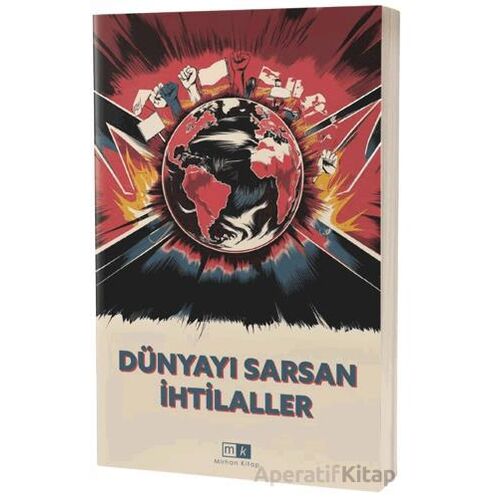 Dünyayı Sarsan İhtilaller - Şebnem Canatalay - Mirhan Kitap