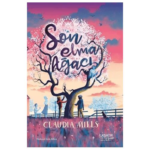 Son Elma Ağacı - Claudia Mills - İlksatır Yayınevi