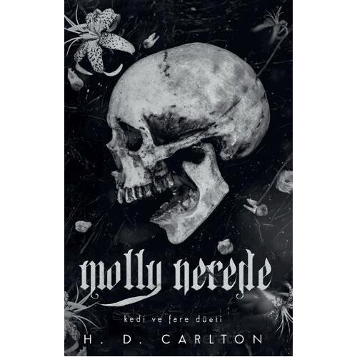 Molly Nerede - H. D. Carlton - Lapis Kitap