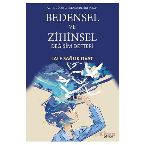 Bedensel ve Zihinsel Değişim Defteri - Lale Sağlık Ovat - Armoni Yayıncılık