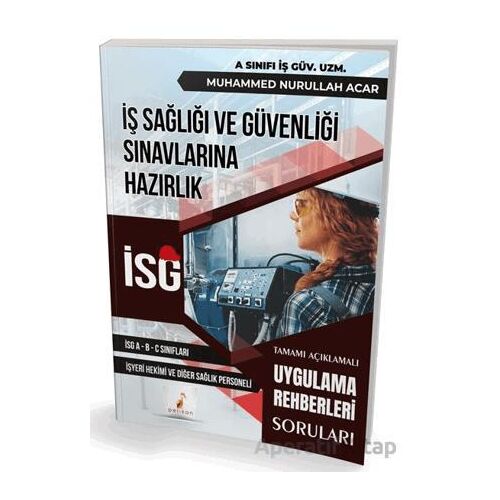 İş Sağlığı ve Güvenliği İSG Uygulama Rehberleri Soruları