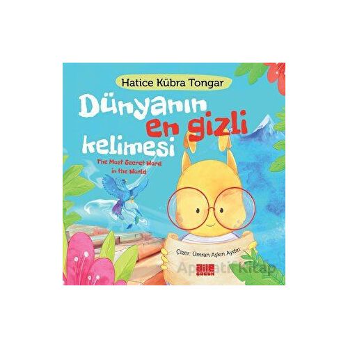 Dünyanın En Gizli Kelimesi - Hatice Kübra Tongar - Aile Yayınları
