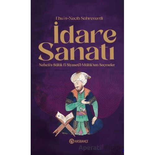 İdare Sanatı - Ebün-Necip Sühreverdi - Hasbahçe
