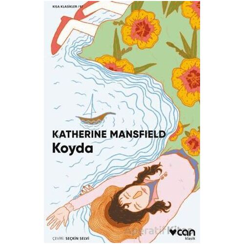Koyda - Katherine Mansfield - Can Yayınları