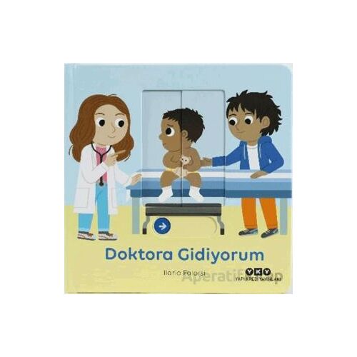 Hareketli Büyüyorum Serisi 8 – Doktora Gidiyorum - Ilaria Falorsi - Yapı Kredi Yayınları