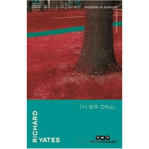 İyi Bir Okul - Richard Yates - Yapı Kredi Yayınları