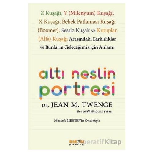 Altı Neslin Portresi - Jean M. Twenge - Kaknüs Yayınları