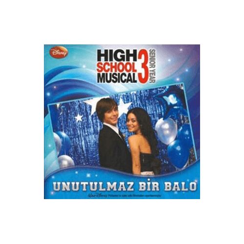 High School Musical 3 - Unutulmaz Bir Balo - Sarah Nathan - Doğan Egmont Yayıncılık