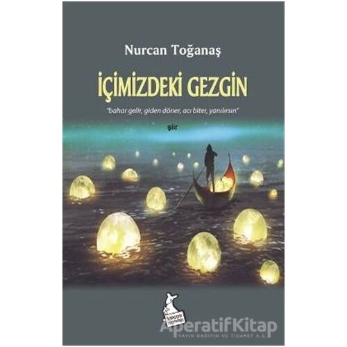 İçimizdeki Gezgin - Nurcan Toğanaş - Kanguru Yayınları