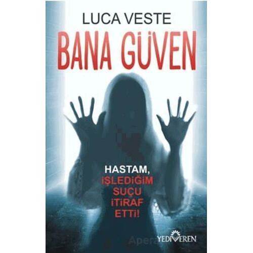 Bana Güven - Luca Veste - Yediveren Yayınları