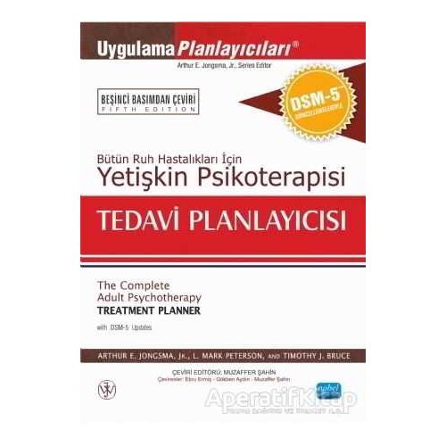 Yetişkin Psikoterapisi Tedavi Planlayıcısı - Arthur E. Jongsma-Jr. - Nobel Akademik Yayıncılık