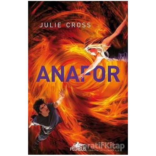 Anafor - Julie Cross - Pegasus Yayınları