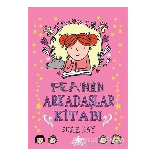 Pea’nin Arkadaşlar Kitabı - Susie Day - Pegasus Çocuk Yayınları