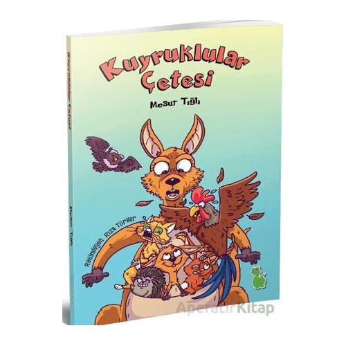 Kuyruklular Çetesi - Mesut Tığlı - Yeşil Dinozor