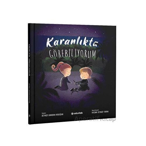 Karanlıkta Görebiliyorum - Zeynep Handan Aydoğan - Usturlab Kitap