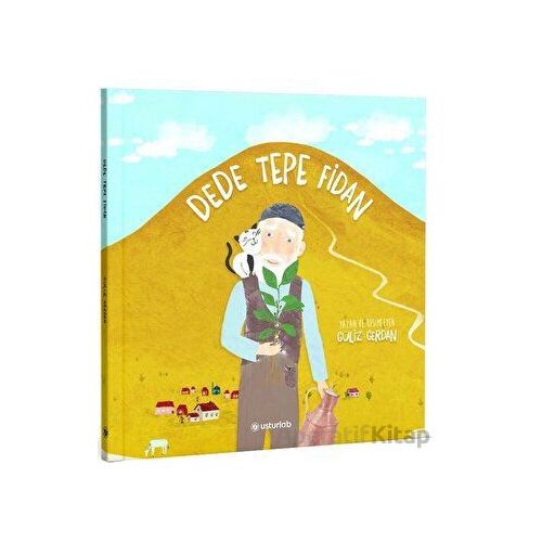 Dede Tepe Fidan - Güliz Gerdan - Usturlab Kitap