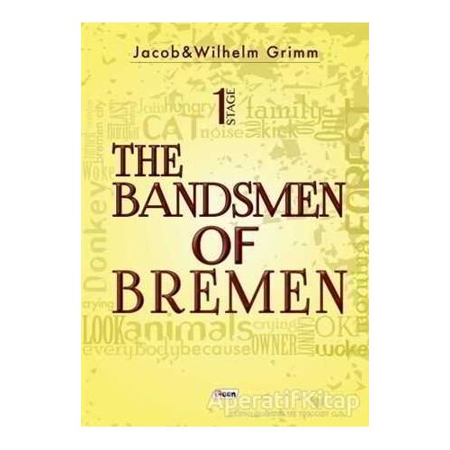 The Bandsmen of Bremen Stage 1 - Wilhelm Grimm - Teen Yayıncılık