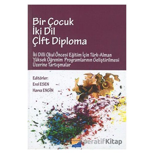 Bir Çocuk İki Dil Çift Diploma - Havva Engin - Siyasal Kitabevi