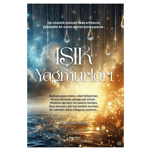 Işık Yağmurları - Abdullah Ataş - İkinci Adam Yayınları