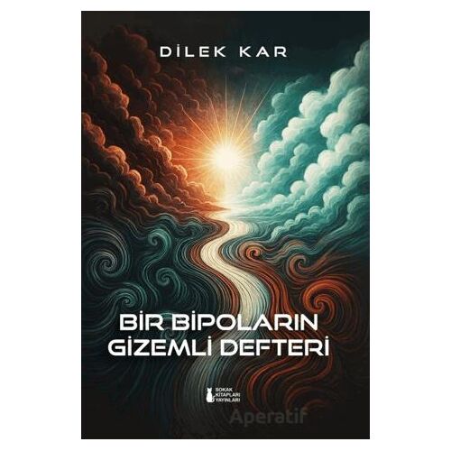 Bir Bipoların Gizemli Defteri - Dilek Kar - Sokak Kitapları Yayınları