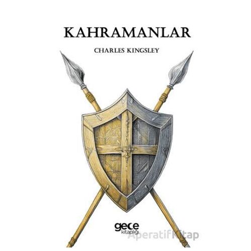 Kahramanlar - Charles Kingsley - Gece Kitaplığı
