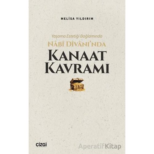 Yaşama Estetiği Bağlamında Nabi Divan’ında Kanaat Kavramı