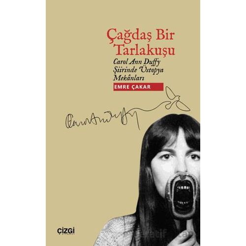Çağdaş Bir Tarlakuşu Carol Ann Duffy Şiirinde Üstopya Mekanları