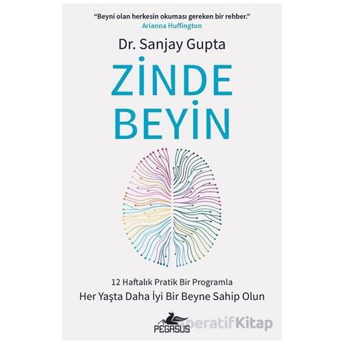 Zinde Beyin - Sanjay Gupta - Pegasus Yayınları