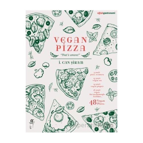 Vegan Pizza - İ. Can Şiram - Oğlak Yayıncılık