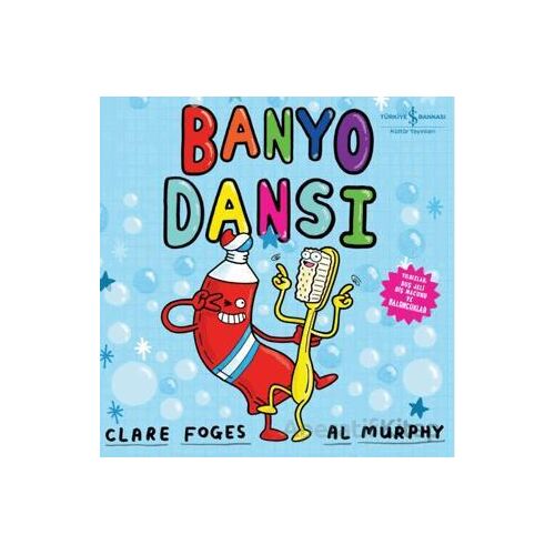 Banyo Dansı - Clare Foges - İş Bankası Kültür Yayınları