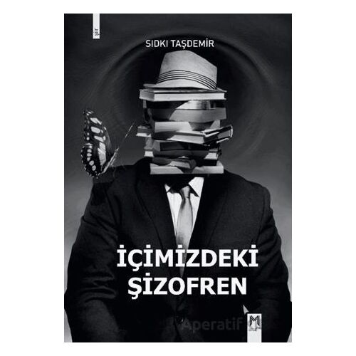 İçimizdeki Şizofren - Sıdkı Taşdemir - Memento Mori
