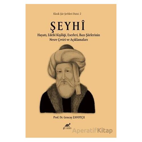 Şeyhi - Gencay Zavotçu - Paradigma Akademi Yayınları