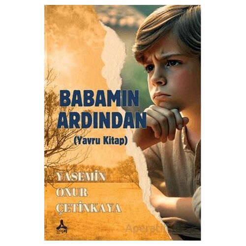 Babamın Ardından - Yasemin Onur Çetinkaya - Sonçağ Yayınları
