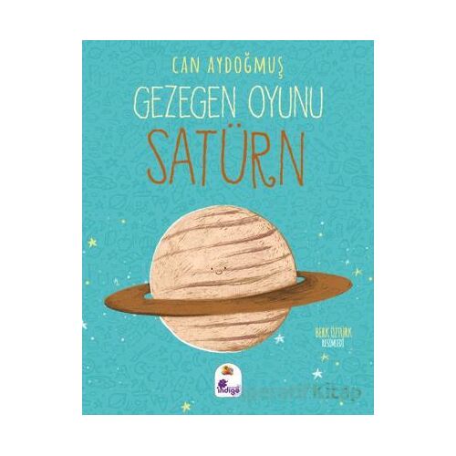 Gezegen Oyunu - Satürn - Can Aydoğmuş - İndigo Çocuk