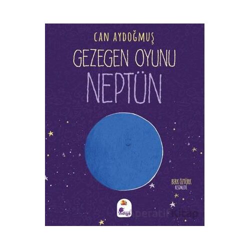 Gezegen Oyunu - Neptün - Can Aydoğmuş - İndigo Çocuk