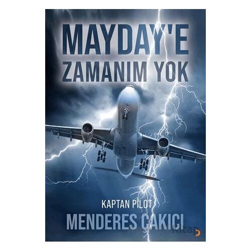 Mayday’e Zamanım Yok - Menderes Çakıcı - Cinius Yayınları
