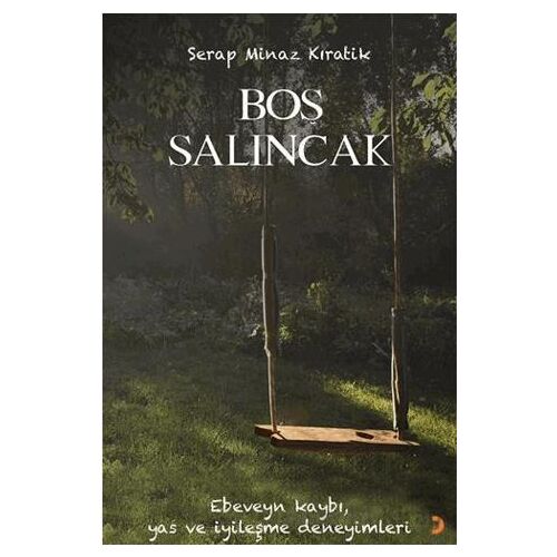 Boş Salıncak - Serap Minaz Kıratik - Cinius Yayınları