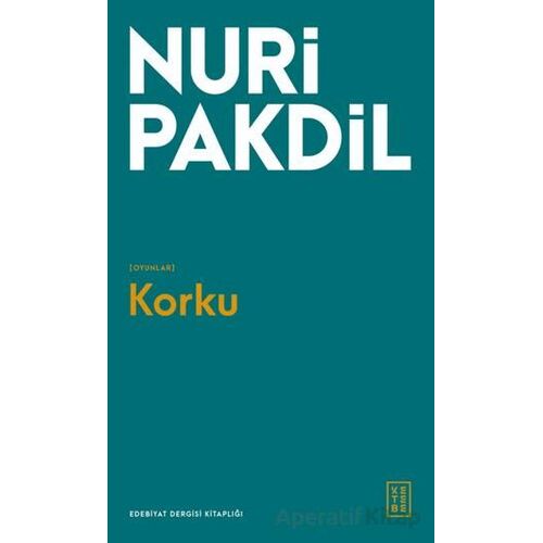 Korku - Nuri Pakdil - Ketebe Yayınları