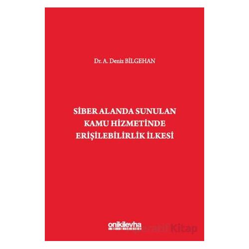 Siber Alanda Sunulan Kamu Hizmetinde Erişilebilirlik İlkesi
